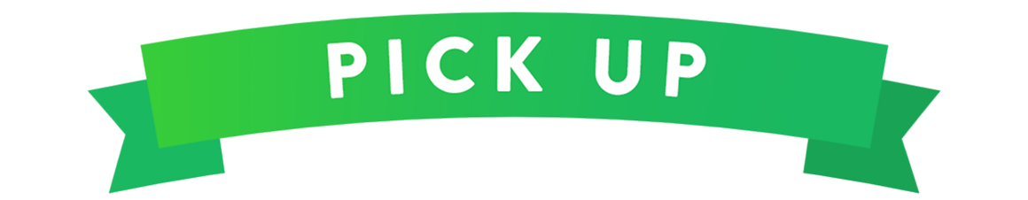PICK UP